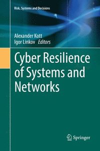 bokomslag Cyber Resilience of Systems and Networks