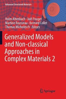 bokomslag Generalized Models and Non-classical Approaches in Complex Materials 2