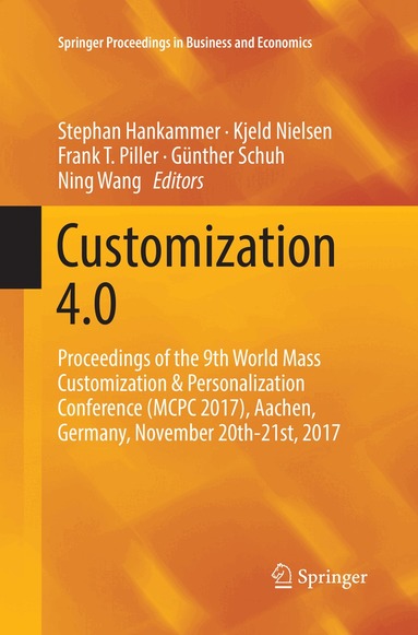 Stephan Hankammer, Kjeld Nielsen, Frank T. Piller, Günther Schuh, Ning Wang - Customization 4.0, Häftad