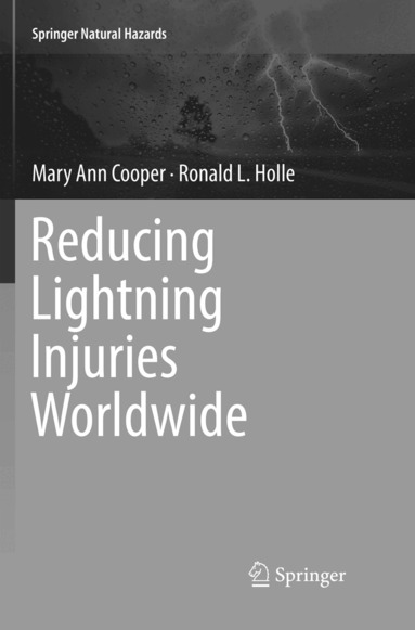 Mary Ann Cooper, Ronald L. Holle - Reducing Lightning Injuries Worldwide, Häftad