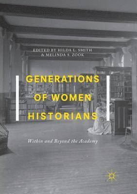 Generations of Women Historians 1