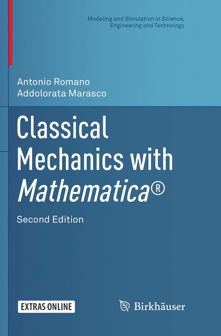 Antonio Romano, Addolorata Marasco - Classical Mechanics with Mathematica®, Häftad