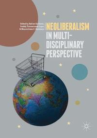 bokomslag Neoliberalism in Multi-Disciplinary Perspective