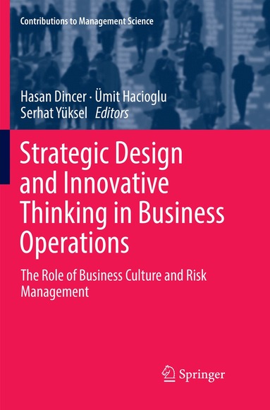 Hasan Dincer, Ümit Hacioglu, Serhat Yüksel - Strategic Design and Innovative Thinking in Business Operations, Häftad