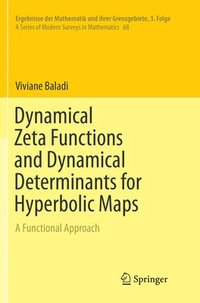 bokomslag Dynamical Zeta Functions and Dynamical Determinants for Hyperbolic Maps