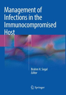 bokomslag Management of Infections in the Immunocompromised Host