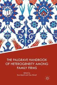 bokomslag The Palgrave Handbook of Heterogeneity among Family Firms