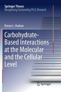 bokomslag Carbohydrate-Based Interactions at the Molecular and the Cellular Level
