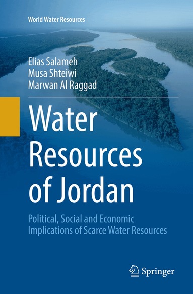 Elias Salameh, Musa Shteiwi, Marwan Al Raggad - Water Resources of Jordan, Häftad