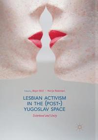 bokomslag Lesbian Activism in the (Post-)Yugoslav Space