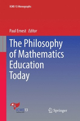 bokomslag Philosophy of Mathematics Education Today