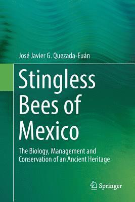 Stingless Bees of Mexico 1