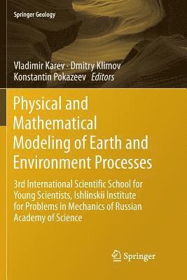 bokomslag Physical and Mathematical Modeling of Earth and Environment Processes