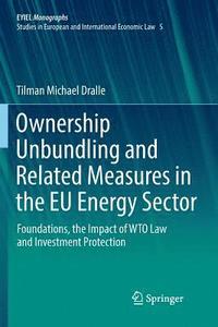 bokomslag Ownership Unbundling and Related Measures in the EU Energy Sector