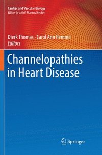 bokomslag Channelopathies in Heart Disease
