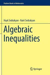 bokomslag Algebraic Inequalities