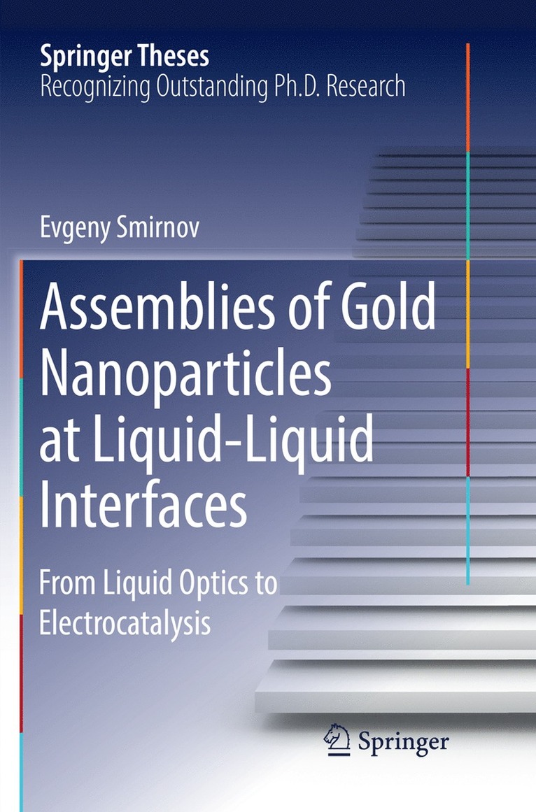 Assemblies of Gold Nanoparticles at Liquid-Liquid Interfaces 1