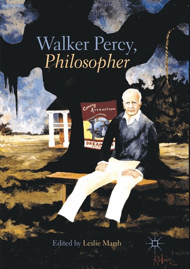 Leslie Marsh - Walker Percy, Philosopher, Häftad