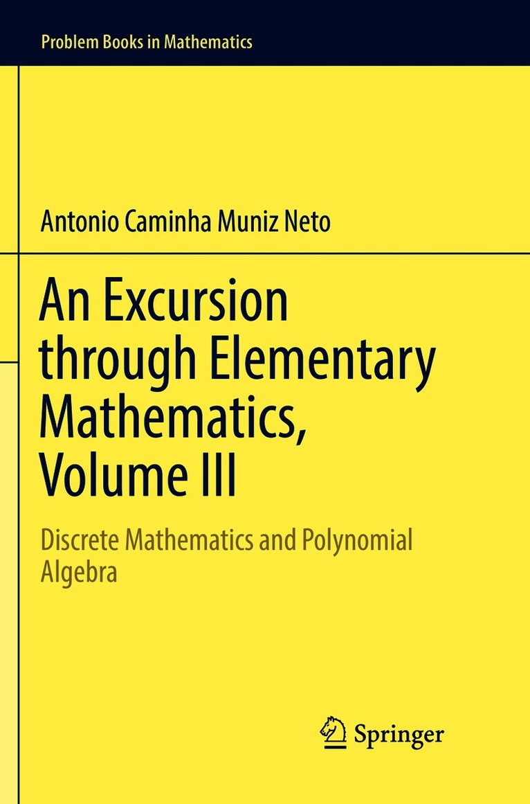 Excursion through Elementary Mathematics, Volume III