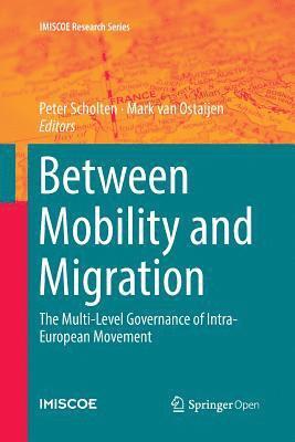 Between Mobility and Migration 1