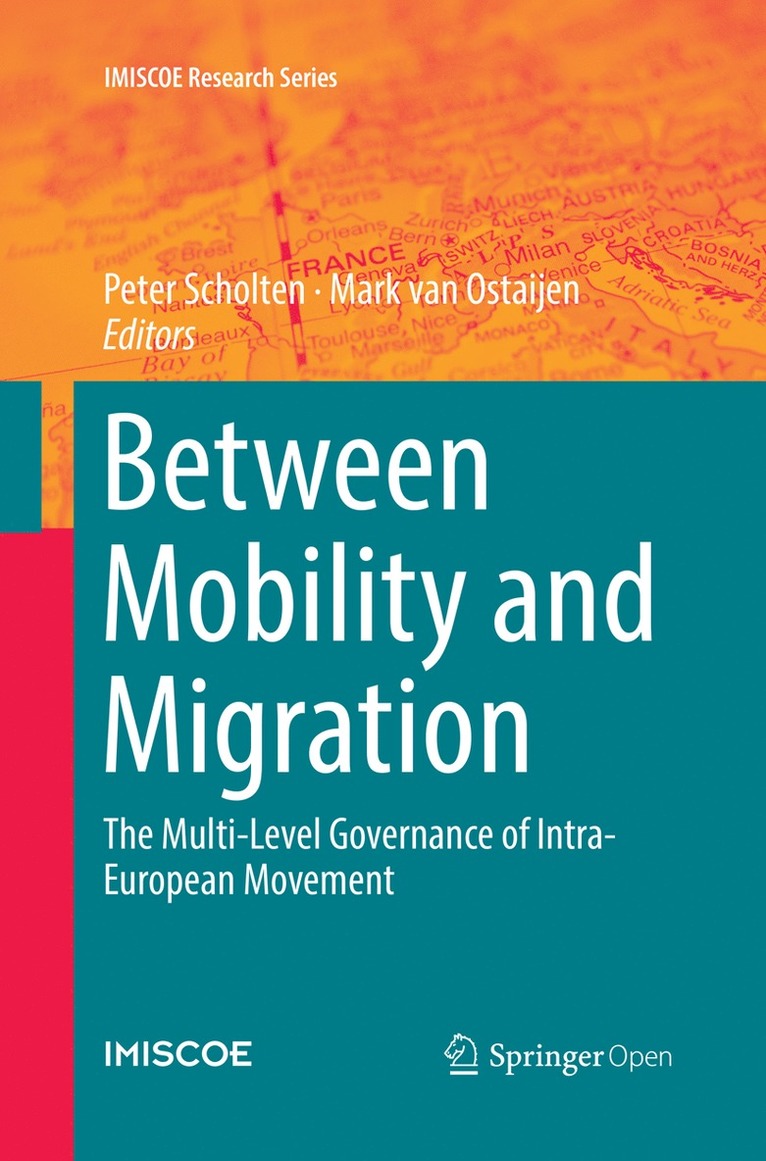 Peter Scholten, Mark van Ostaijen, Mark Van Ostaijen - Between Mobility and Migration, Häftad