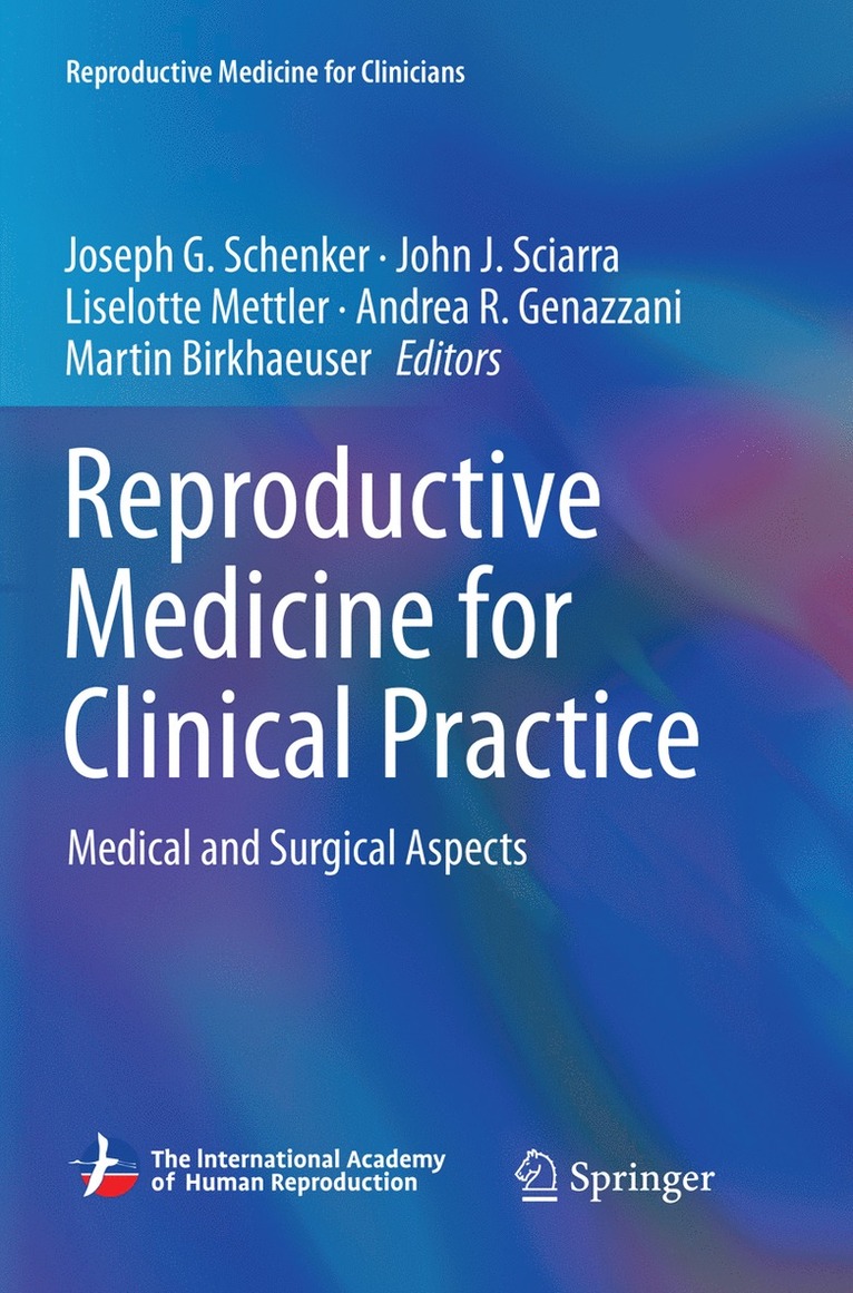Joseph G. Schenker, John J. Sciarra, Liselotte Mettler, Andrea R. Genazzani, Martin Birkhaeuser - Reproductive Medicine for Clinical Practice, Häftad