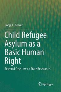 bokomslag Child Refugee Asylum as a Basic Human Right