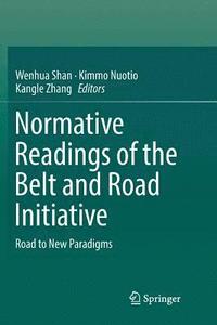 bokomslag Normative Readings of the Belt and Road Initiative