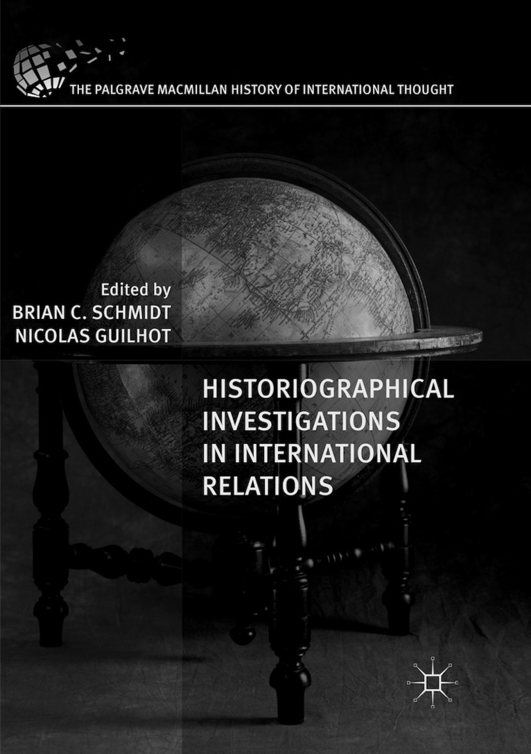 Historiographical Investigations in International Relations 1