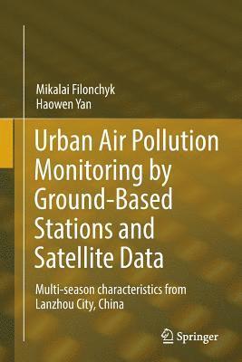 bokomslag Urban Air Pollution Monitoring by Ground-Based Stations and Satellite Data