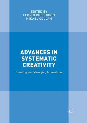 Advances in Systematic Creativity 1