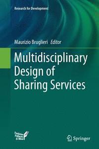 bokomslag Multidisciplinary Design of Sharing Services