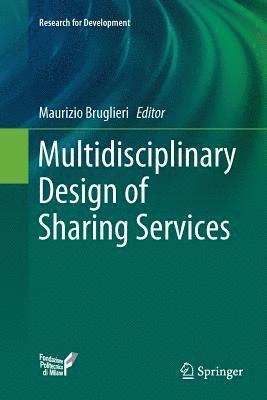 Maurizio Bruglieri - Multidisciplinary Design of Sharing Services, Häftad