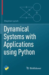 bokomslag Dynamical Systems with Applications using Python