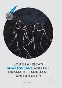 bokomslag South Africa's Shakespeare and the Drama of Language and Identity