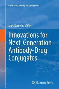 bokomslag Innovations for Next-Generation Antibody-Drug Conjugates