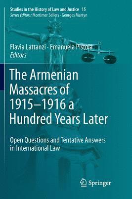 Flavia Lattanzi, Emanuela Pistoia - Armenian Massacres of 1915–1916 a Hundred Years Later, Häftad