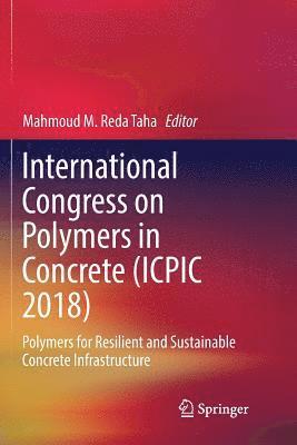 bokomslag International Congress on Polymers in Concrete (ICPIC 2018)