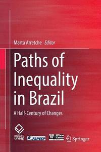 bokomslag Paths of Inequality in Brazil