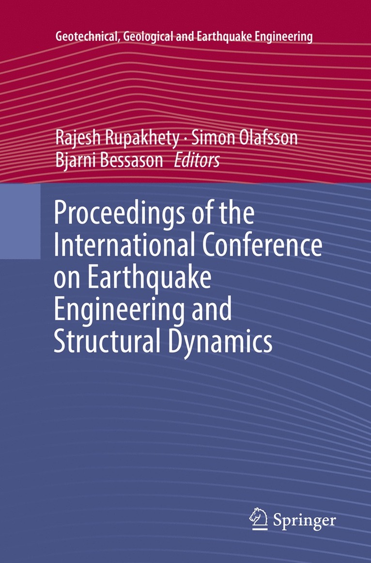 Rajesh Rupakhety, Simon Olafsson, Bjarni Bessason - Proceedings of the International Conference on Earthquake Engineering and Structural Dynamics, Häftad