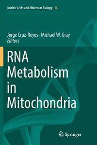 bokomslag RNA Metabolism in Mitochondria