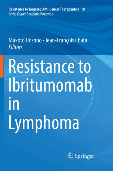 Makoto Hosono, Jean-François Chatal - Resistance to Ibritumomab in Lymphoma, Häftad