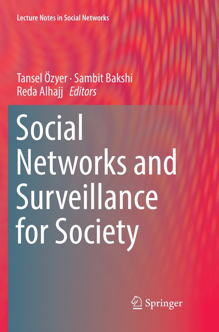 Tansel Özyer, Sambit Bakshi, Reda Alhajj, Tansel Ozyer - Social Networks and Surveillance for Society, Häftad