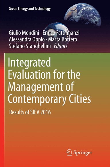 Giulio Mondini, Enrico Fattinnanzi, Alessandra Oppio, Marta Bottero, Stefano Stanghellini - Integrated Evaluation for the Management of Contemporary Cities, Häftad