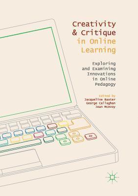 Creativity and Critique in Online Learning 1