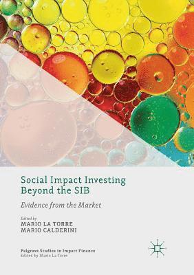Mario La Torre, Mario Calderini - Social Impact Investing Beyond the SIB, Häftad