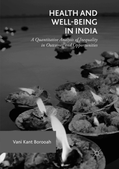 Vani Kant Borooah - Health and Well-Being in India, Häftad