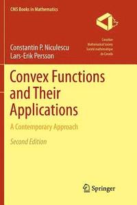 bokomslag Convex Functions and Their Applications