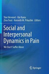 bokomslag Social and Interpersonal Dynamics in Pain