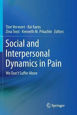 bokomslag Social and Interpersonal Dynamics in Pain